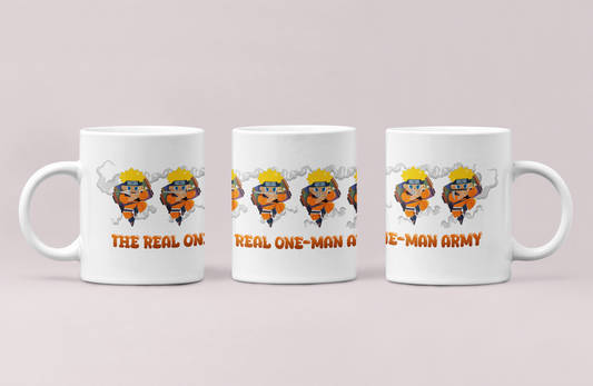 THE REAL ONE MAN ARMY - Naruto Tasse